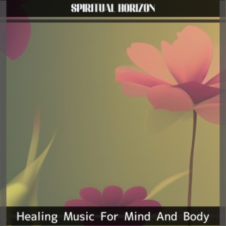 Healing Music For Mind And Body