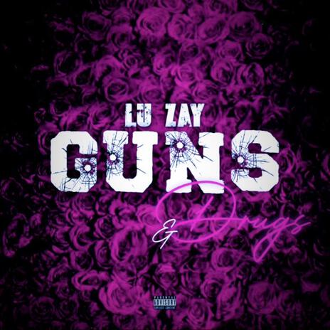 Guns & Drugs | Boomplay Music