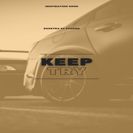 Keep Try | Boomplay Music