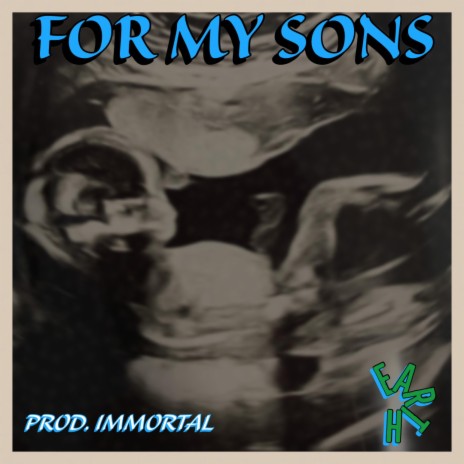 For My Sons | Boomplay Music