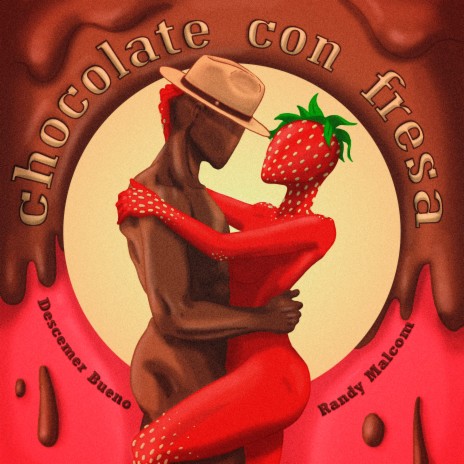 Chocolate Con Fresa ft. Randy Malcom | Boomplay Music