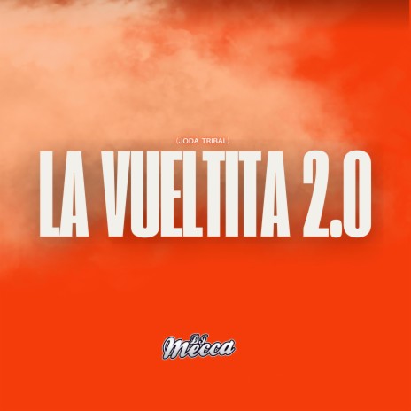 LA VUELTITA 2.0 (Joda Tribal) | Boomplay Music