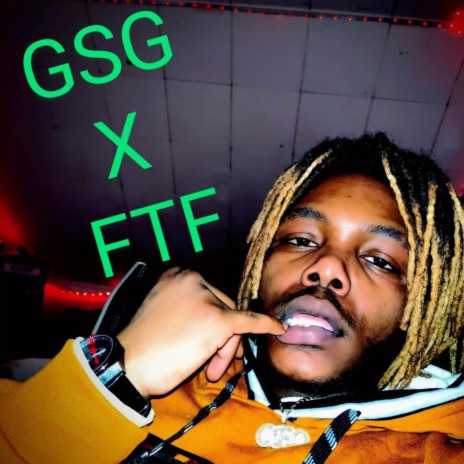 GSG×FTF | Boomplay Music