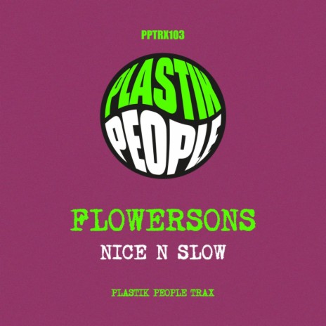 Nice N Slow | Boomplay Music