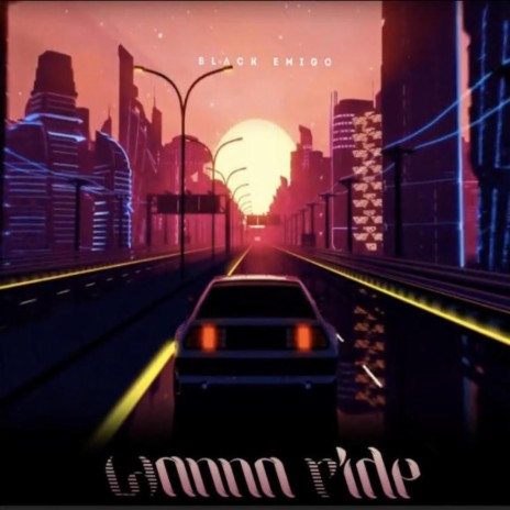Wanna Ride | Boomplay Music