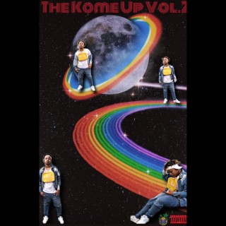 The Kome Up, Vol. 2