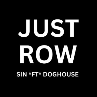 Just Row