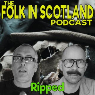 Folk in Scotland - Ripped