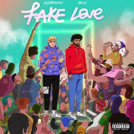 Fake Love ft. Bri-C | Boomplay Music