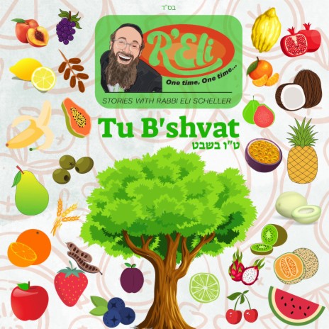 Over Two Thousand Fruits ft. Rabbi Eli Scheller