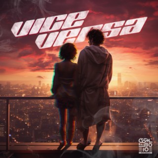 Vice-versa lyrics | Boomplay Music