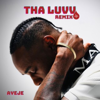 Tha Luvv (Remix) lyrics | Boomplay Music