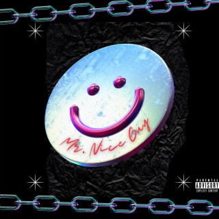 Mr. Nice Guy ft. KTM & 100 Bucks lyrics | Boomplay Music