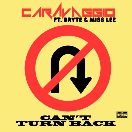 Can't Turn Back ft. Bryte & Miss Lee