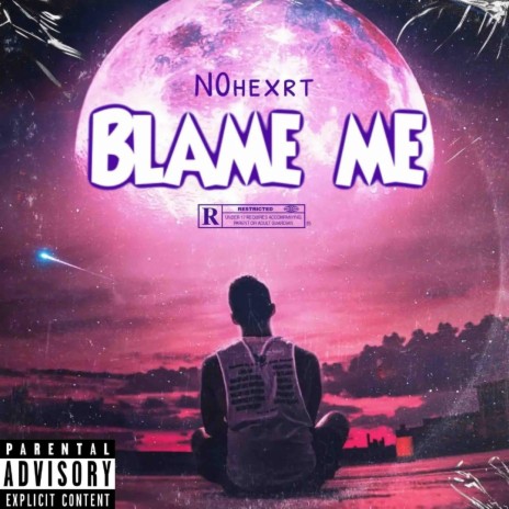 Blame me