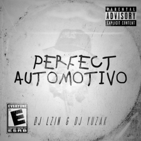 PERFECT AUTOMOTIVO ft. DJ LZIN | Boomplay Music