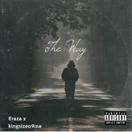THE WAY ft. Eraza