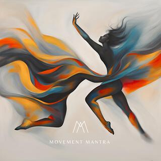 Movement Mantra