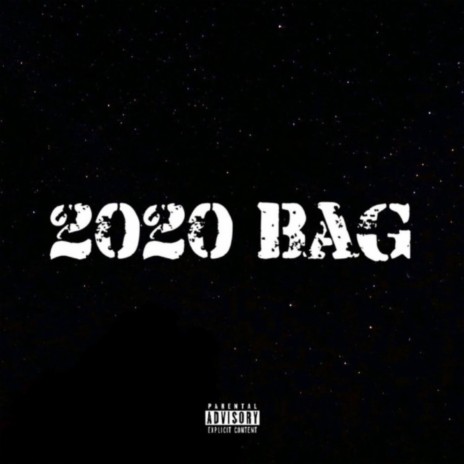 2020 Bag | Boomplay Music