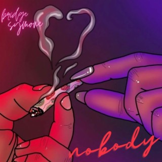 nobody lyrics | Boomplay Music