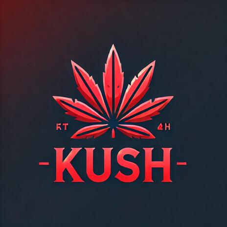 KUSH | Boomplay Music