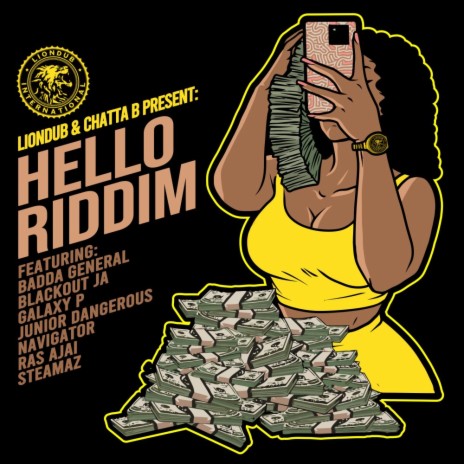 Hello Riddim ft. Chatta B & Junior Dangerous | Boomplay Music