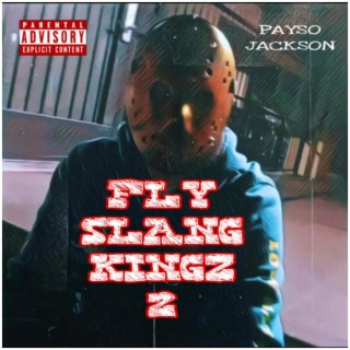 FLY SLANG KINGZ 2