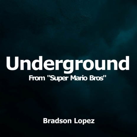 Underground (From Super Mario Bros.) (Orchestral Cover) | Boomplay Music