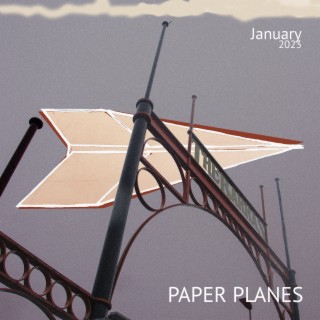 Paper Planes January 2023