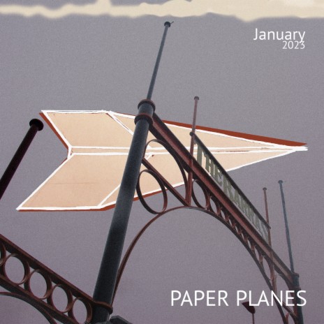 Paper Planes January 2023 | Boomplay Music