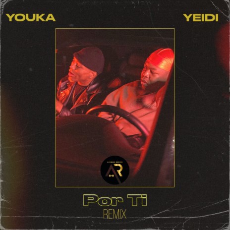 Por Ti Pt. 2 ft. Youka | Boomplay Music