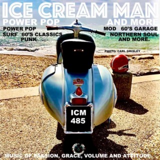 Episode 485: Ice Cream Man Power Pop and More #485
