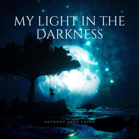 My Light In The Darkness | Boomplay Music