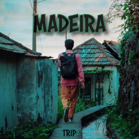 MADEIRA | Boomplay Music