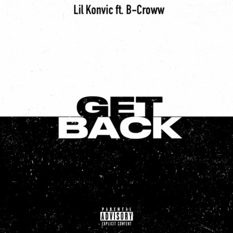 Get Back ft. B-Croww