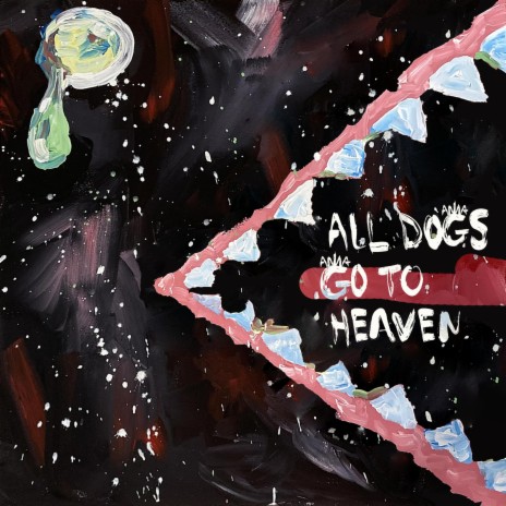 All dogs go to heaven | Boomplay Music