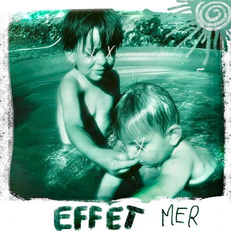 Effet Mer | Boomplay Music