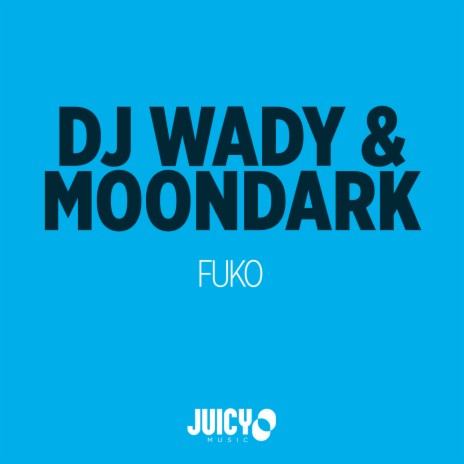 FUKO ft. MoonDark