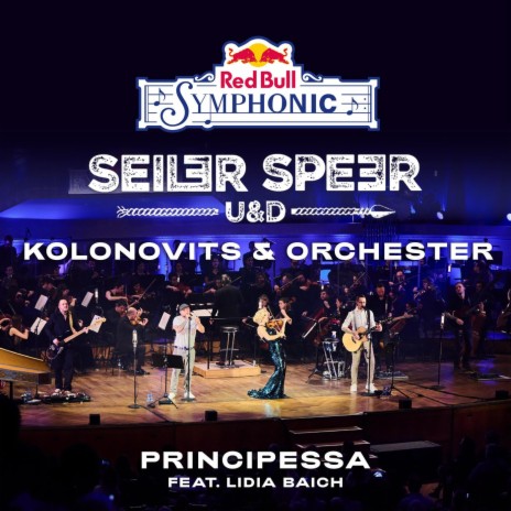 Principessa (Red Bull Symphonic) [feat. Lidia Baich] [Live] | Boomplay Music