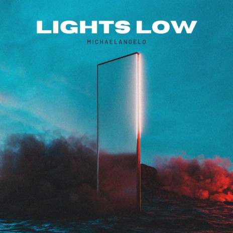 Lights Low | Boomplay Music