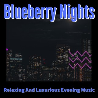 Relaxing And Luxurious Evening Music