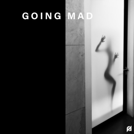 Goin' Mad | Boomplay Music