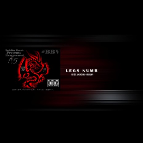 Legs Numb ft. King Meech & Carri Pumps