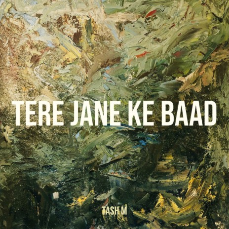 Tere Jane Ke Baad | Boomplay Music