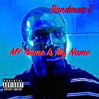 My Name Is My Name