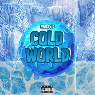 Cold World