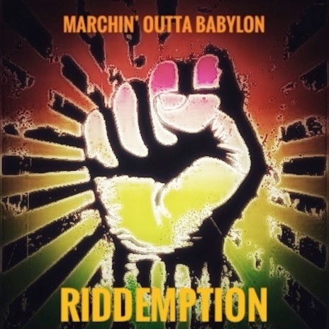 Marchin' Outta Babylon | Boomplay Music