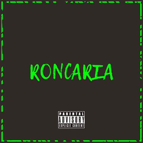 RONCARIA ft. Mc Ikaro CN & MC Lele RZ | Boomplay Music