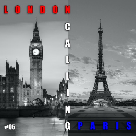 London Calling Paris ft. Boy George & Roxy Yarnold | Boomplay Music