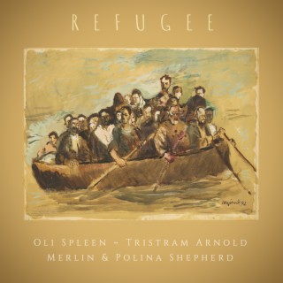 Refugee (feat. Polina Shepherd, Merlin Shepherd & Tristram Arnold)